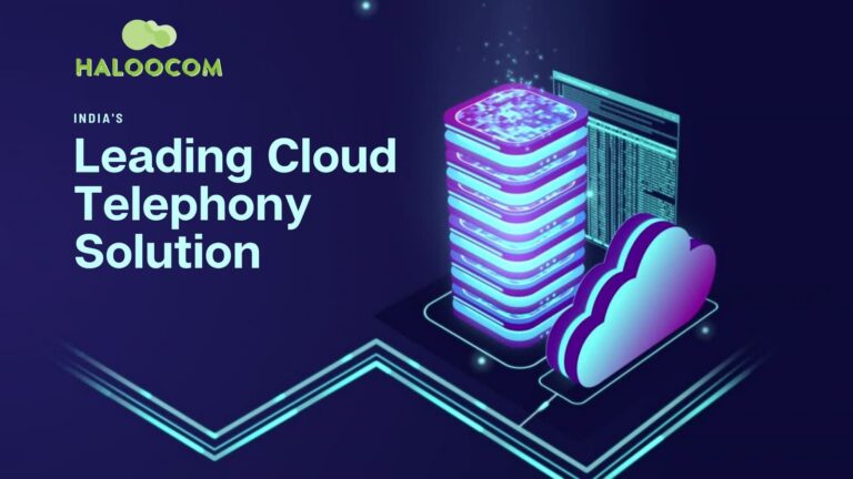 Haloocom – A Leading Cloud Telephony Solution for your Businesses